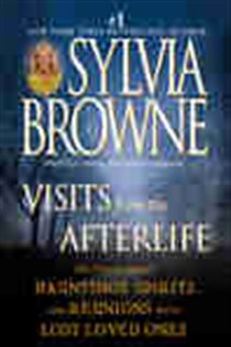 Book cover: Visits from the Afterlife, by Sylvia Browne (preview)