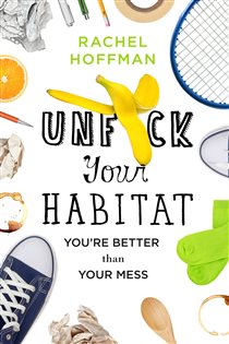 Book cover: Unf*ck Your Habitat, by Rachel Hoffman (preview)