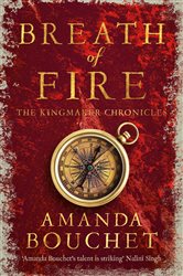 Book cover: Breath of Fire (Book 2 of The Kingmaker Chronicles) by Amanda Bouchet (preview)
