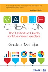Value Creation: The Definitive Guide for Business Leaders