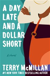 Book cover: A Day Late and a Dollar Short, by Terry McMillan (preview)
