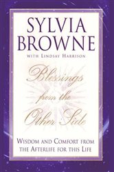 Book cover: Blessings From the Other Side, by Sylvia Browne (preview)