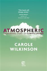 Atmospheric: The Burning Story of Climate Change