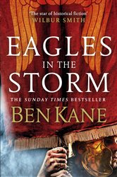 Book cover: Eagles in the Storm, by Ben Kane (preview)