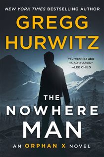 Book cover: The Nowhere Man (Book 2 of Orphan X) by Gregg Hurwitz (preview)