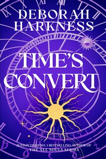 Book cover: Time's Convert, by Deborah Harkness (preview)