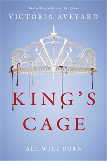 Book cover: King's Cage, by Victoria Aveyard (preview)