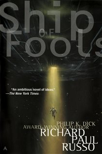 Book cover: Ship of Fools, by Richard Paul Russo (preview)
