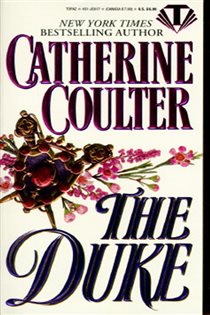 Book cover: The Duke (Book 4 of Coulter Historical Romance) by Catherine Coulter (preview)