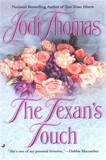 Book cover: The Texan's Touch (Book 1 of The McLain Series) by Jodi Thomas (preview)
