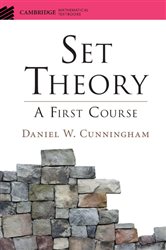 Book cover: Set Theory, by Daniel W. Cunningham (preview)