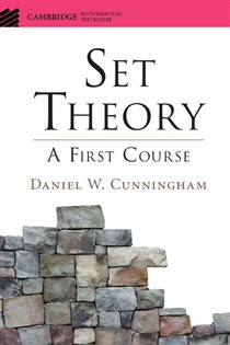 Book cover: Set Theory, by Daniel W. Cunningham (preview)