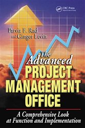 Book cover: The Advanced Project Management Office, by Parviz F. Rad (preview)