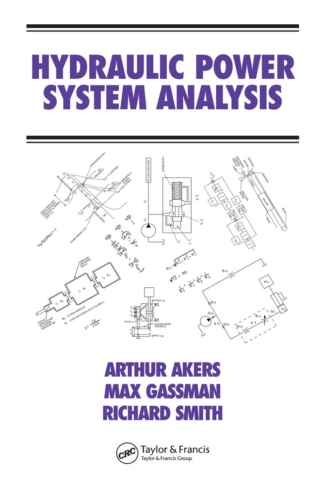 Hydraulic Power System Analysis by Arthur Akers (ebook)