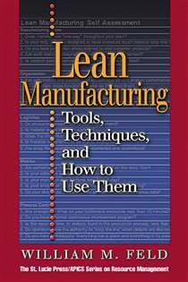Book cover: Lean Manufacturing, by William M Feld (preview)