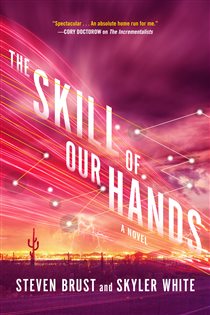 Book cover: The Skill of Our Hands (Book 2 of The Incrementalists) by Steven Brust (preview)