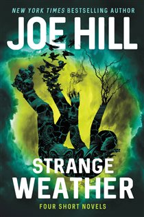 Book cover: Strange Weather, by Joe Hill (preview)
