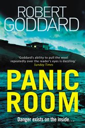 Book cover: Panic Room, by Robert Goddard (preview)