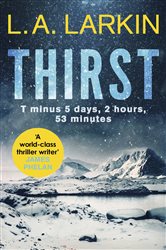 Book cover: Thirst, by L. A. Larkin (preview)