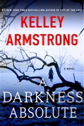 Book cover: A Darkness Absolute (Book 2 of Casey Duncan Novels) by Kelley Armstrong (preview)