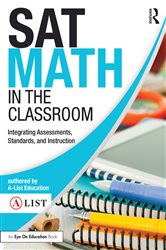 Book cover: SAT Math in the Classroom, by A-List Education (preview)
