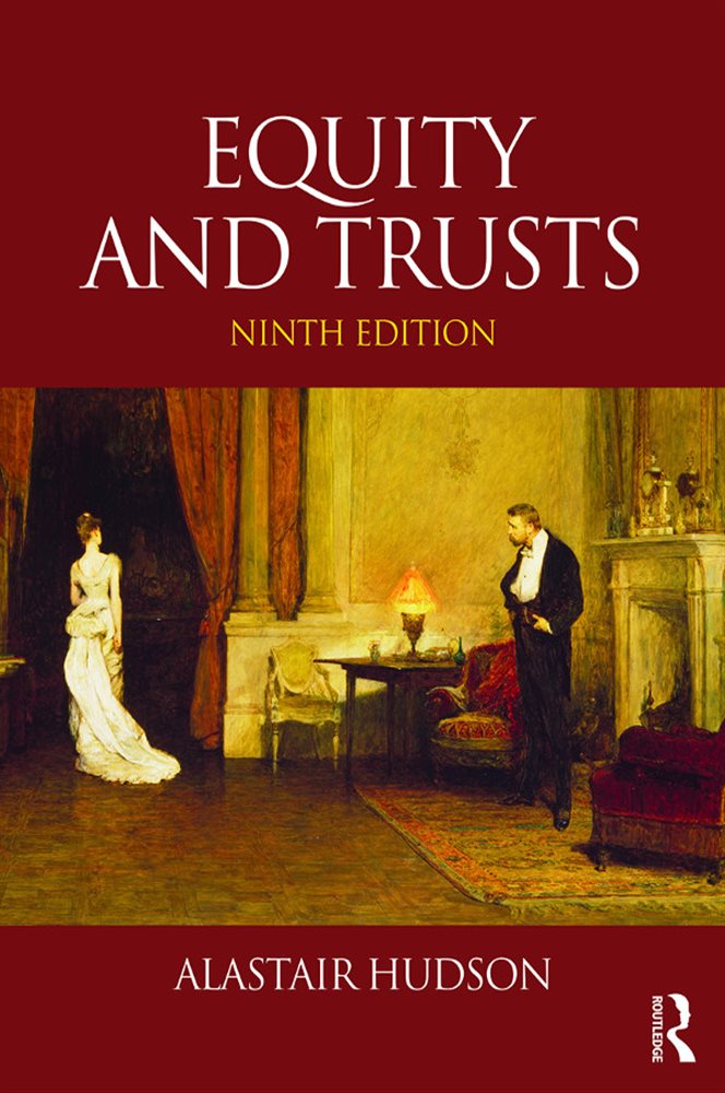 Equity and Trusts (9th ed.) by Alastair Hudson (ebook)