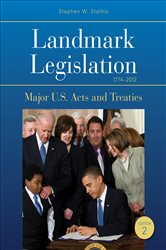 Landmark Legislation 1774-2012: Major U.S. Acts and Treaties