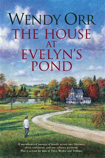 Book cover: House at Evelyn's Pond, by Wendy Orr (preview)