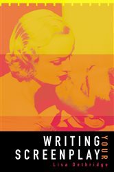 Book cover: Writing Your Screenplay, by Lisa Dethridge (preview)