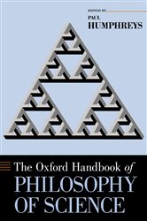 Book cover: The Oxford Handbook of Philosophy of Science, edited by Paul Humphreys (preview)
