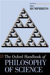 Book cover: The Oxford Handbook of Philosophy of Science, edited by Paul Humphreys (preview)
