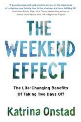 Book cover: The Weekend Effect, by Katrina Onstad (preview)