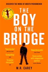 Book cover: The Boy on the Bridge, by M. R. Carey (preview)