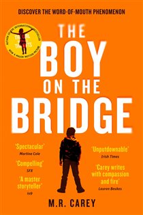 Book cover: The Boy on the Bridge, by M. R. Carey (preview)