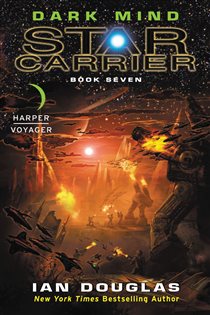 Book cover: Dark Mind (Book 7 of Star Carrier) by Ian Douglas (preview)