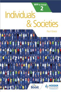Book cover: Individual and Societies for the IB MYP 2, by Paul Grace (preview)