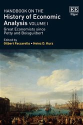 Handbook on the History of Economic Analysis Volume I: Great Economists Since Petty and Boisguilbert