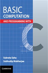 Book cover: Basic Computation and Programming with C, by Subrata Saha (preview)