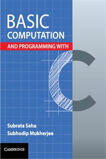 Book cover: Basic Computation and Programming with C, by Subrata Saha (preview)