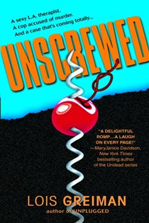 Book cover: Unscrewed (Book 3 of Chrissy McMullen Mysteries) by Lois Greiman (preview)