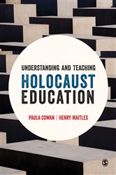 Understanding and Teaching Holocaust Education