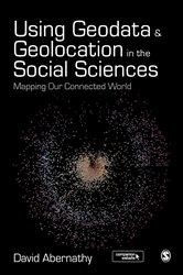 Using Geodata and Geolocation in the Social Sciences: Mapping our Connected World