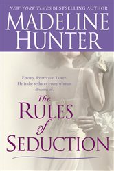 Book cover: The Rules of Seduction (Book 1 of Rothwell) by Madeline Hunter (preview)