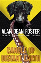 Book cover: The Candle of Distant Earth (Book 3 of The Taken Trilogy) by Alan Dean Foster (preview)