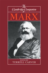 Book cover: The Cambridge Companion to Marx, edited by Terrell Carver (preview)