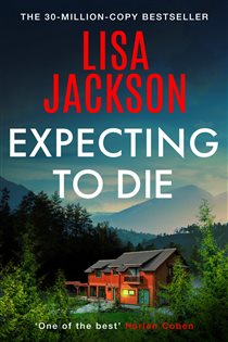 Book cover: Expecting to Die (Book 7 of Montana Mysteries) by Lisa Jackson (preview)
