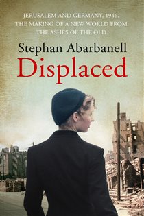 Book cover: Displaced, by Stephan Abarbanell (preview)