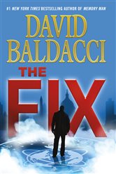 Book cover: The Fix (Book 3 of Memory Man Series) by David Baldacci (preview)