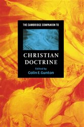 Book cover: The Cambridge Companion to Christian Doctrine, edited by Colin E. Gunton (preview)