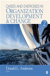 Cases and Exercises in Organization Development &amp; Change